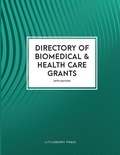 Cover: Directory of Biomedical and Health Care Grants - Littleberry Press LLC