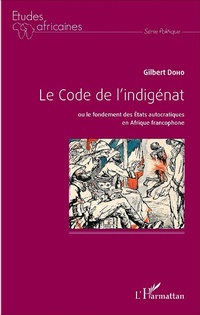 Enlarge image Cover: Code de l'indigénat (Le) - Études africaines
