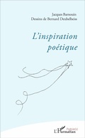 Cover: L'inspiration po&eacute;tique - Po&eacute;sie(s)