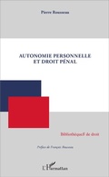 Cover: Autonomie personnelle et droit p&eacute;nal - Biblioth&egrave;ques de droit