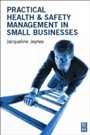 Cover: Practical Health and Safety Management for Small Businesses - Routledge