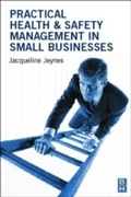 Cover: Practical Health and Safety Management for Small Businesses - Routledge