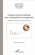 Cover: L'histoire comme m&eacute;thode pour comprendre le management - Editions L'Harmattan