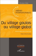 Cover: Du village gaulois au village global - Presses de Parmentier