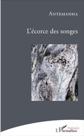 Cover: L'&eacute;corce des songes - Po&eacute;sie(s)
