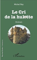 Cover: Le cri de la hulotte - Editions L'Harmattan
