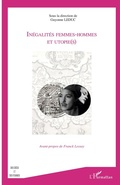 Cover: In&eacute;galit&eacute;s femmes-hommes et utopie(s) - Des id&eacute;es et des femmes