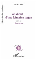Cover: on dirait _ d'une lointaine vague - Editions L'Harmattan