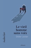 Cover: Le vieil homme sans voix - Editions David