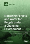 Cover: Managing Forests and Water for People under a Changing Environment - MDPI