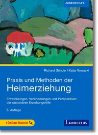 Abbildung von: Praxis und Methoden der Heimerziehung - Lambertus