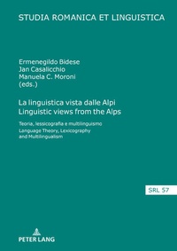 Abbildung von: La linguistica vista dalle Alpi Linguistic views from the Alps - Peter Lang Verlag