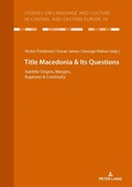 Cover: Macedonia & Its Questions - Peter Lang Verlag