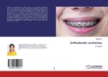 Cover: Orthodontic archwires - LAP Lambert Academic Publishing