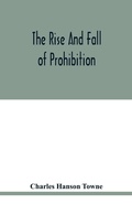 Cover: The rise and fall of prohibition - ALPHA EDITION