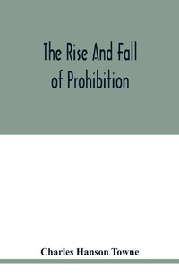 Enlarge image Cover: The rise and fall of prohibition - ALPHA EDITION