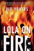 Cover: Lola on Fire - William Morrow