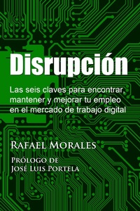 Enlarge image Cover: Disrupción - Rafael Morales