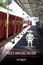 Cover: Fred's Amazing Holiday - Ian Higgins
