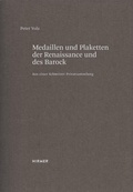 Cover: Medaillen und Plaketten der Renaissance und des Barock - Hirmer