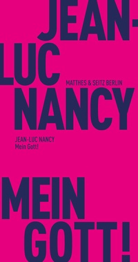 Enlarge image Cover: Mein Gott! - Matthes & Seitz Berlin