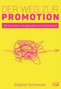 Abbildung von: Der Weg zur Promotion - Dietz