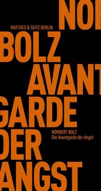 Enlarge image Cover: Die Avantgarde der Angst - Matthes & Seitz Berlin
