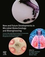 Cover: New and Future Developments in Microbial Biotechnology and Bioengineering - Elsevier