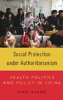Cover: Social Protection under Authoritarianism - Oxford University Press Inc
