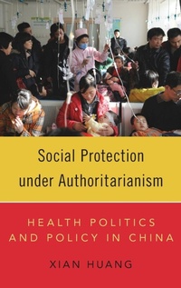 Enlarge image Cover: Social Protection under Authoritarianism - Oxford University Press Inc