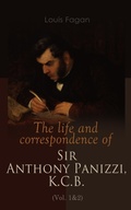 Cover: The life and correspondence of Sir Anthony Panizzi, K.C.B. (Vol. 1&2) - e-artnow
