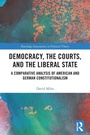 Cover: Democracy, the Courts, and the Liberal State - Routledge