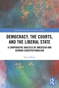 Enlarge image Cover: Democracy, the Courts, and the Liberal State - Routledge
