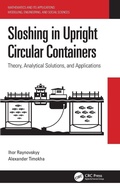 Cover: Sloshing in Upright Circular Containers - CRC Press