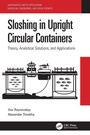 Cover: Sloshing in Upright Circular Containers - CRC Press
