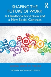 Enlarge image Cover: Shaping the Future of Work - Routledge