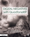 Cover: Digital Negatives with QuadToneRIP - Routledge