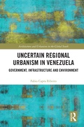 Cover: Uncertain Regional Urbanism in Venezuela - Routledge