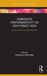 Abbildung von: Embodied Performativity in Southeast Asia - Routledge