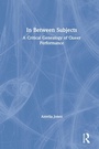 Cover: In Between Subjects - Routledge