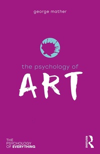 Abbildung von: The Psychology of Art - Routledge