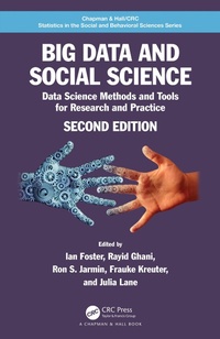 Enlarge image Cover: Big Data and Social Science - Chapman & Hall/CRC