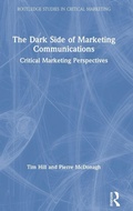 Cover: The Dark Side of Marketing Communications - Routledge