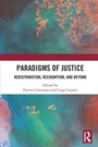 Cover: Paradigms of Justice - Routledge India