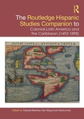 Cover: The Routledge Hispanic Studies Companion to Colonial Latin America and the Caribbean (1492-1898) - Routledge