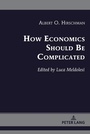 Cover: How Economics Should Be Complicated - Peter Lang Verlag