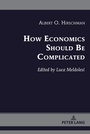 Cover: How Economics Should Be Complicated - Peter Lang Verlag