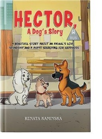 Enlarge image Cover: Hector, A Dog's Story - Renata Kaminska