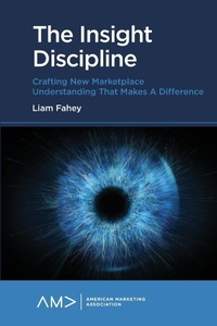 Enlarge image Cover: The Insight Discipline - Emerald Publishing Limited