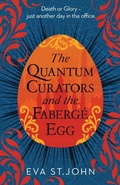 Cover: The Quantum Curators and the Faberge Egg - Mudlark's Press